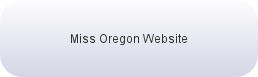Learn More about Miss  Oregon Here